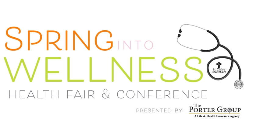 Spring into Wellness Health Fair and Conference
