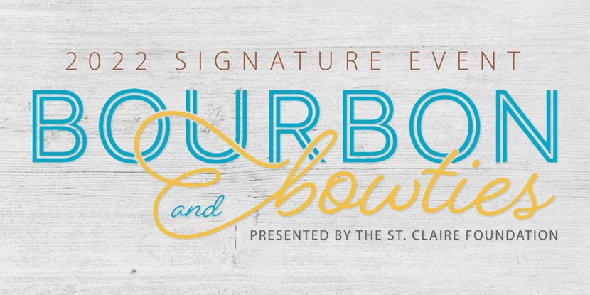 Bourbon & Bowties - 2022 Signature Event